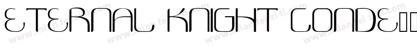 Eternal Knight Conde字体转换